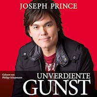 Unverdiente Gunst - Joseph Prince - Hörbuch