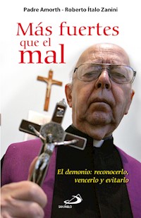 Más fuertes que el mal - Gabriele Amorth - E-Book