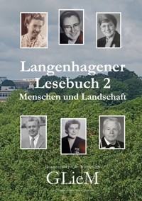 Langenhagener Lesebuch 2 - Arbeitsgruppe GLieM Langenhagen - E-Book