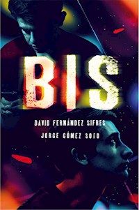 Bis - Jorge Gómez Soto - E-Book
