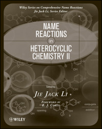 Name Reactions in Heterocyclic Chemistry II - Jie Jack Li - E-Book