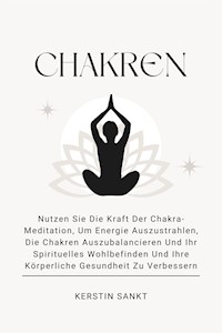 Chakren - Kerstin Sankt - E-Book