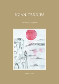 Koan-teddies - Jarmo Saarti - E-Book