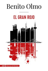 El Gran Rojo (AdN) - Benito Olmo - E-Book