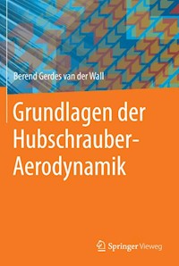 Grundlagen der Hubschrauber-Aerodynamik - Berend Gerdes van der Wall - E-Book