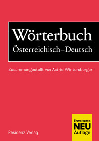 Wörterbuch Österreichisch-Deutsch - Astrid Wintersberger - E-Book