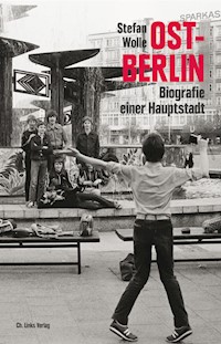 Ost-Berlin - Stefan Wolle - E-Book