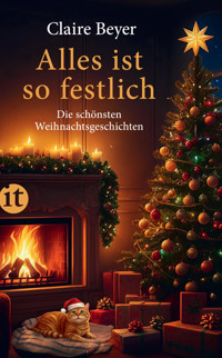 Alles ist so festlich - Claire Beyer - E-Book