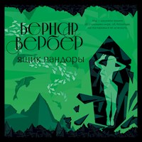 Ящик Пандоры - Бернар Вербер - Hörbuch