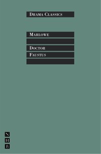 Doctor Faustus - Christopher Marlowe - E-Book