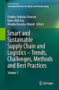 Smart and Sustainable Supply Chain and Logistics – Trends, Challenges, Methods and Best Practices - - E-Book
