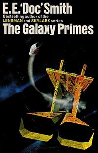 The Galaxy Primes - E. E. Smith - E-Book