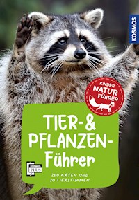 Tier- und Pflanzenführer. Kindernaturführer - Anita van Saan - E-Book