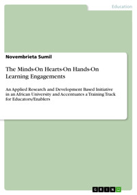 The Minds-On Hearts-On Hands-On Learning Engagements - Novembrieta Sumil - E-Book