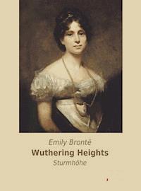 Wuthering Heights - Sturmhöhe - Emily Brontë - E-Book