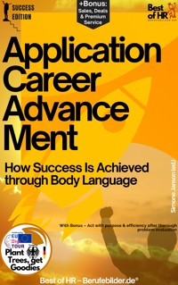 Application Career Advancement – How Success Is Achieved through Body Language - Simone Janson - E-Book