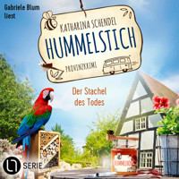 Der Stachel des Todes - Hummelstich, Folge 9 (Ungekürzt) - Katharina Schendel - Hörbuch