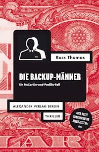 Die Backup-Männer - Ross Thomas - E-Book