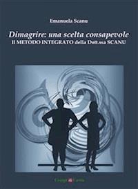 Dimagrire: una scelta consapevole - Emanuela Scanu - E-Book