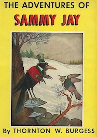 The Adventures of Sammy Jay - Thornton W. Burgess - E-Book