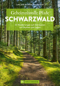 Geheimnisvolle Pfade Schwarzwald - Annette Freudenthal - E-Book